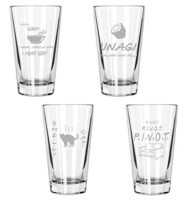 Friends Engraved Pint Glass Set of 4: Friends Drinking Glasses, Smelly Cat,  Unagi, Pivot, Mmm Soup. Engraved Friends TV Show Glassware Gift 